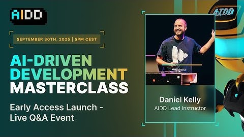 AI-Driven Development Masterclass Early Access Launch - Live Q&A