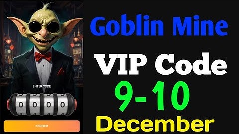 Goblin Mine game VIP Code today | 9-10 December | Goblin Mine