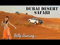 Dubai desert safari i sand dune bashing i sand boarding i belly dancing i vlog 102