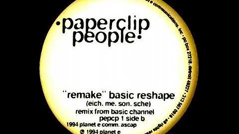 Paperclip People – e2e4 Remake : Basic Reshape(Unofficial Another Mix) 1994 Carl Craig Basic Channel