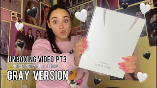 картинка: BLACKPINK 'BORN PINK' FULL ALBUM [GRAY VERSION] /// ВИДЕО UNBOXING PT.3