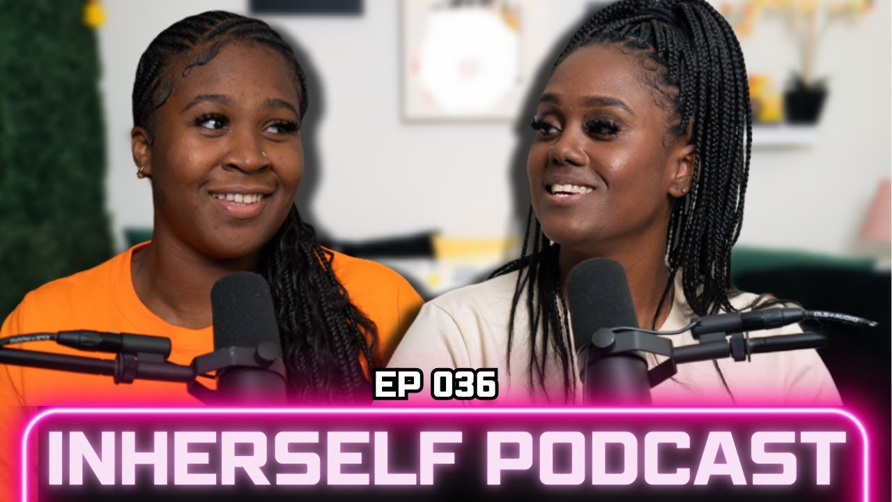 Ep.36 The Power Of Mentorship | InHerself Podcast - YouTube