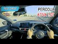 Part 2 | 2021 Perodua Ativa AV 1.0T | Malaysia #POV [Test Drive]