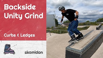 How to Backside Unity Grind – Curbs & Ledges | How To Aggressive Inline | Trick Clip Intermediate