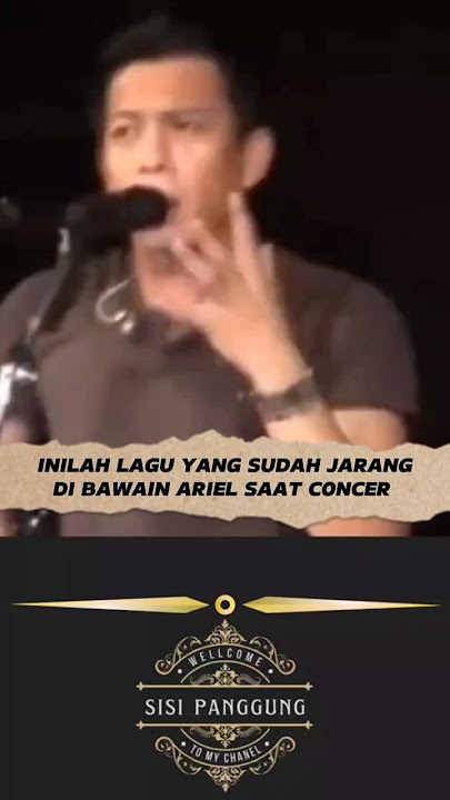 LAGU YANG JARANG DI BAWAKAN OLEH ARIEL SAAT CONCER #arielnoah #noah #shortvideo #shortsviral