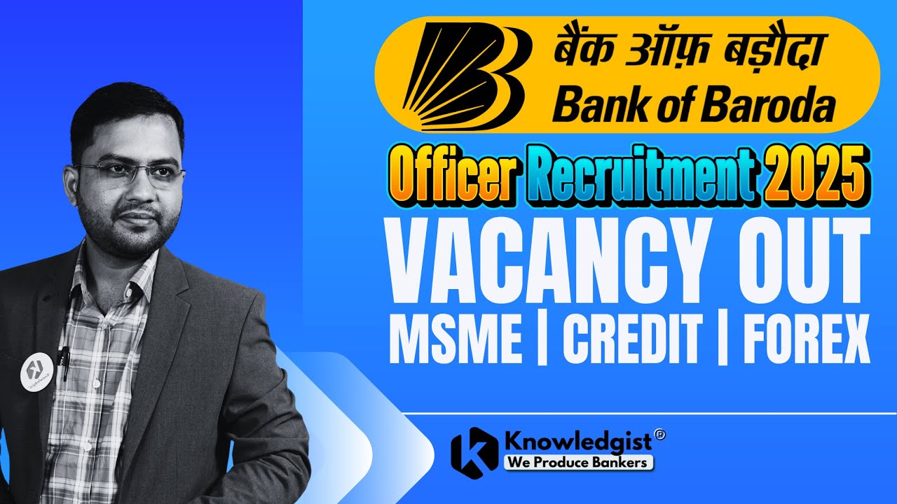 Открыта вакансия специалиста Bank of Baroda | Кредиты, ММСП, валютные риски и продажи