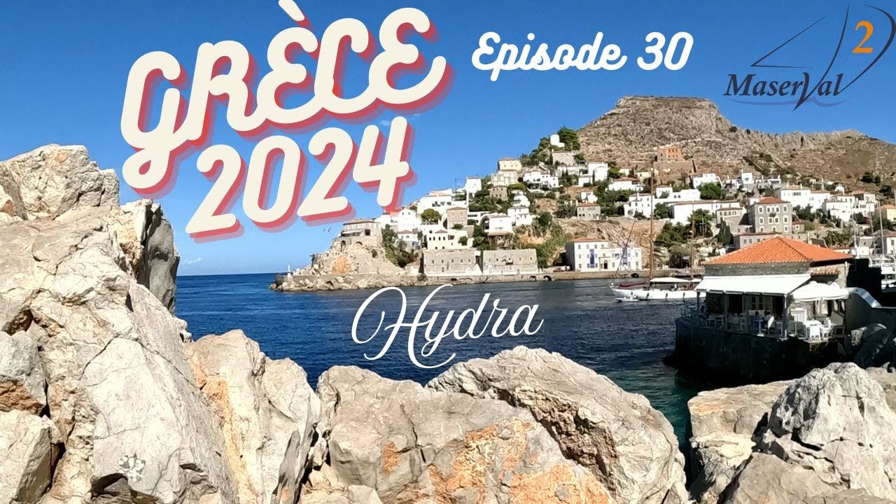 ⁣Grèce 2024   (Ep 30) - Île d'HYDRA