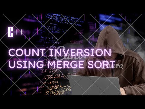 Count Inversion Problem Using Merge Sort