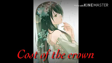 Cost of the crown (nightcore version)