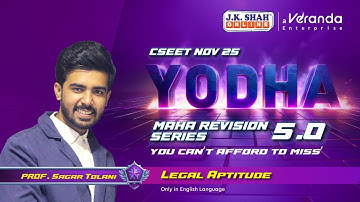 CSEET NOV 25 ll YODHA MAHA REVISION l Legal Aptitude l #csatjkshahclasses