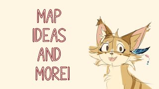 MAP ideas + stuff!