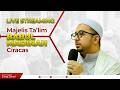 Live 15 Juni 2026, KAJIAN KITAB SAFINAH &amp; NASHOIHUD DINIYAH || Majelis Babul Madinah Ciracas