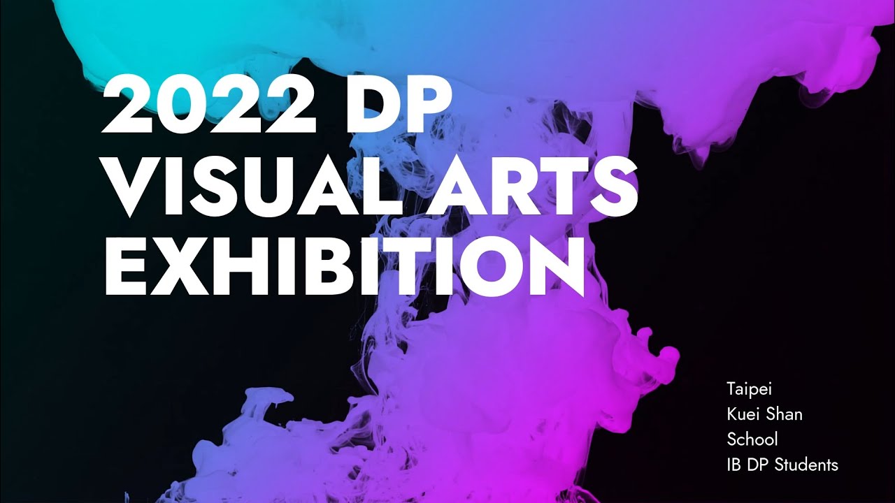 2022 DP VA Exhibition - YouTube