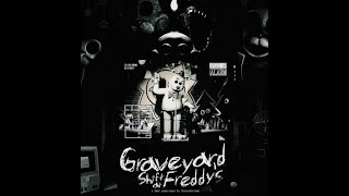 Graveyard shift of Freddy's [Demo]