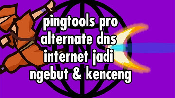 #pingtools #internet  pingtools pro internet ngebut dengan alternate dns