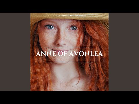 Chapter 22.4 - Anne of Avonlea