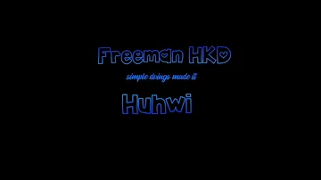 Freeman HKD huhwi official lyric video by simple doings