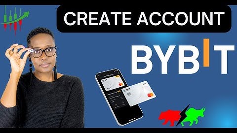 How to Create Account With Bybit and Get Verified - Let’s Learn how to Trade