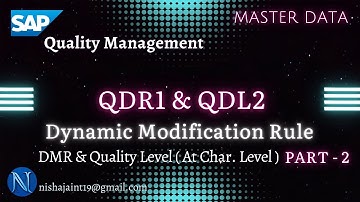 SAP QM | Dynamic Modification Rule : Char. Level - Part 2 | QDR1 | DMR in SAP Quality Management