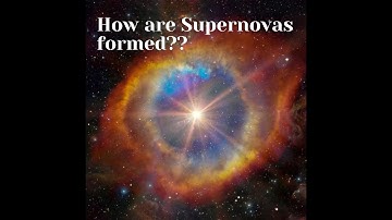 How supernovas are formed??