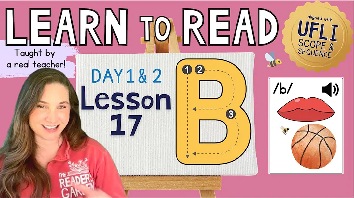 📚 Lesson 17: The Letter B /b/ | Day 1 & 2  | LEARN to READ! |  Aligned with UFLI Scope & Sequence