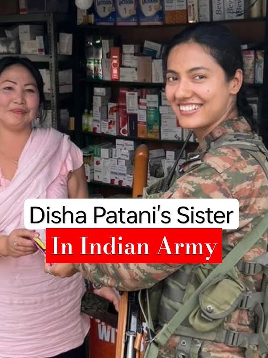 Disha Patani's Sister in Indian Army - Khushboo Patani • #Shorts