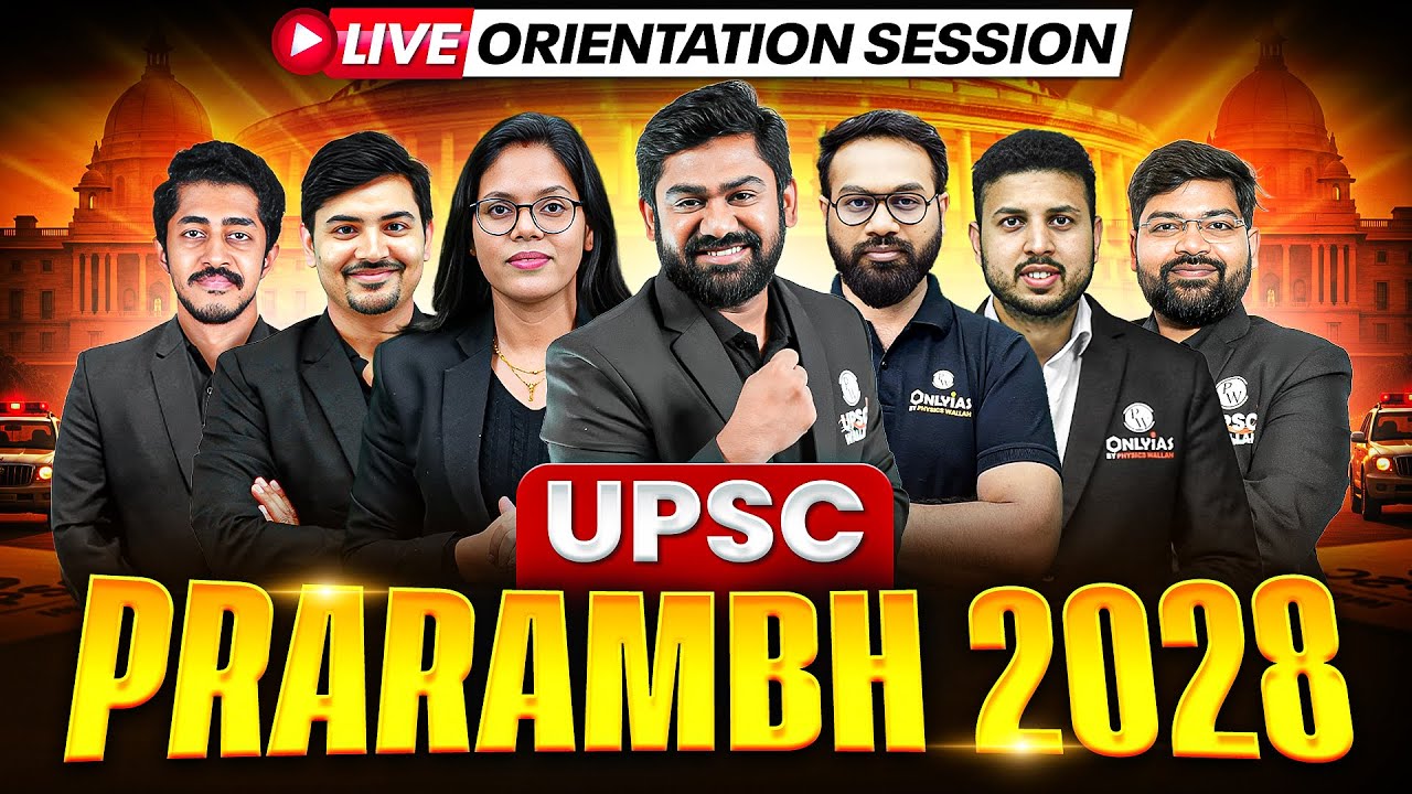 Prarambh 2028 - Live Orientation Session 🔥 | UPSC 2028 Final Preparation 💪