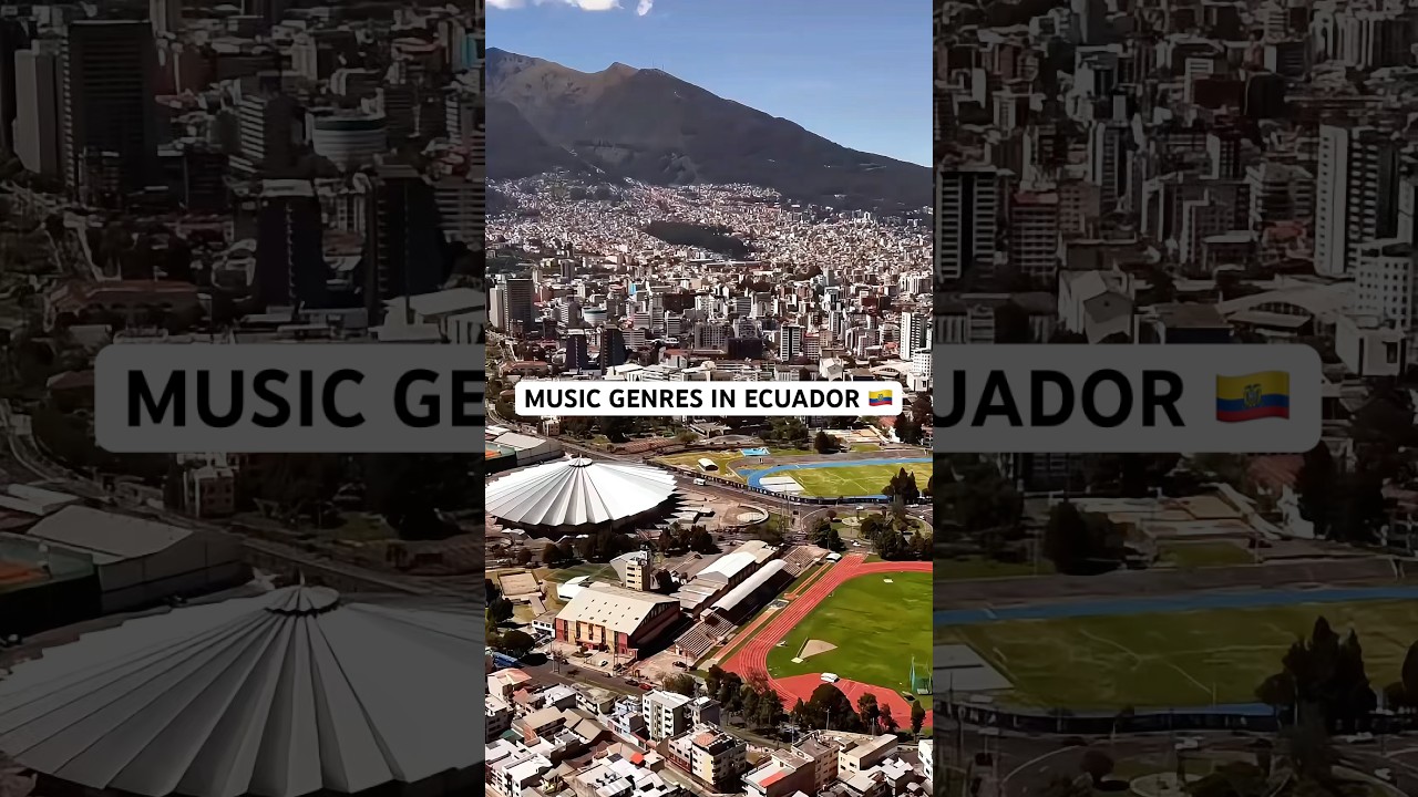 Top Notch Music Genres In Ecuador