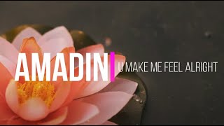 Amadin - U Make Me Feel Alright (Mike Allen RMX 2016)VMX by ML