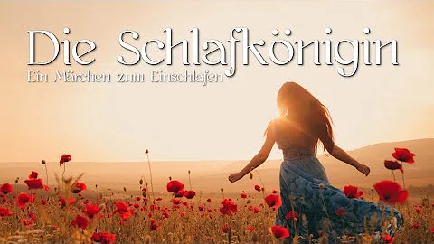 Mrchen zum Einschlafen: Die Schlafknigin | Magisch...