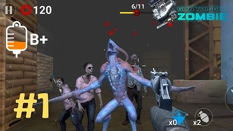 GUN TRIGGER - ZOMBIE || Stages 1 - 10 || Android Gameplay [Part-1]