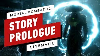 Mortal Kombat 11 - Story Prologue Cinematic Mortal Kombat 11 - Story Prologue Cinematic