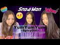 Snow Man「YumYumYum ~SpicyGirl~」🇨🇦🇯🇵リアクション by.バイリンガールズ