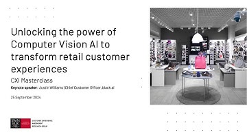 Unlocking the Power of Computer Vision AI to Transform Retail Customer Experiences