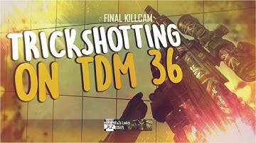 FaZe Linkzy: Trickshotting On TDM #36 (5 CLIPS!)