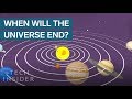 The Terrifying Way Our Universe Will End — And When