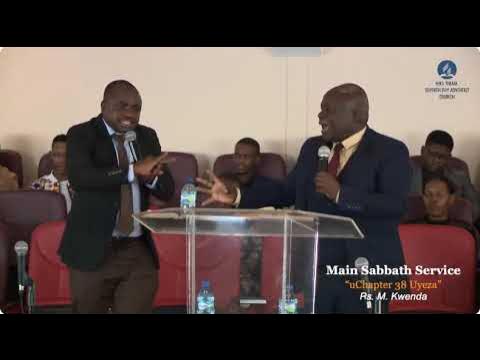 Pastor Mordechai Kwenda - What Chapter are you in Life? - Ukweyiphi i Chapter empilweni? SDA Sermon
