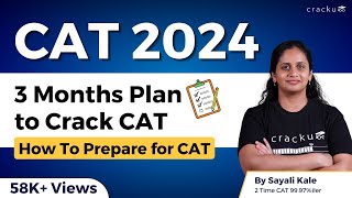 3 Months Plan to Crack CAT | How to prepare for CAT 2020 in 3 Months | By Sayali ma'am