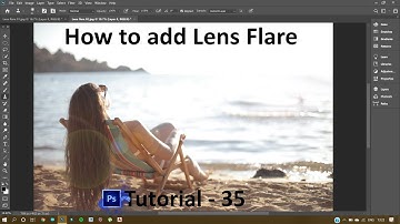 Adobe Photoshop - Tutorial 35 (How to add lens Flare) 🔥🔥🔥
