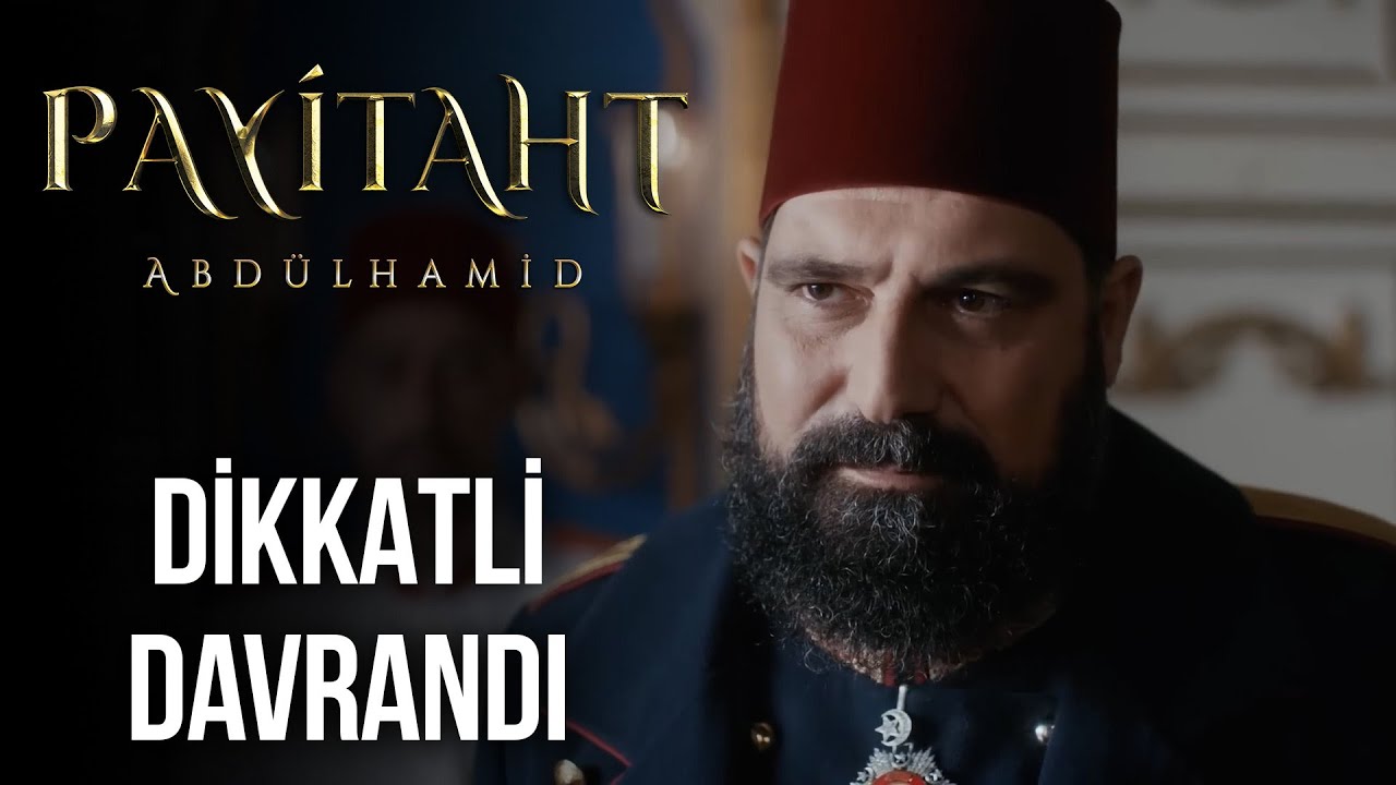 Abdülhamid'in Dikkati | Payitaht Abdülhamid 70. Bölüm @trt1 - YouTube