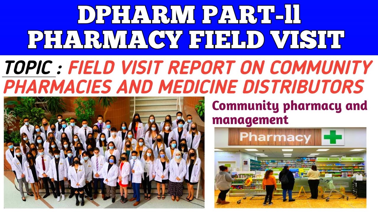 FIELD VISIT REPORT ON COMMUNITY PHARMACIES AND MEDICINE DISTRIBUTORS Ll FIELD VISIT REPORT ON COMMUNITY PHARMACIES AND MEDICINE DISTRIBUTORS Ll