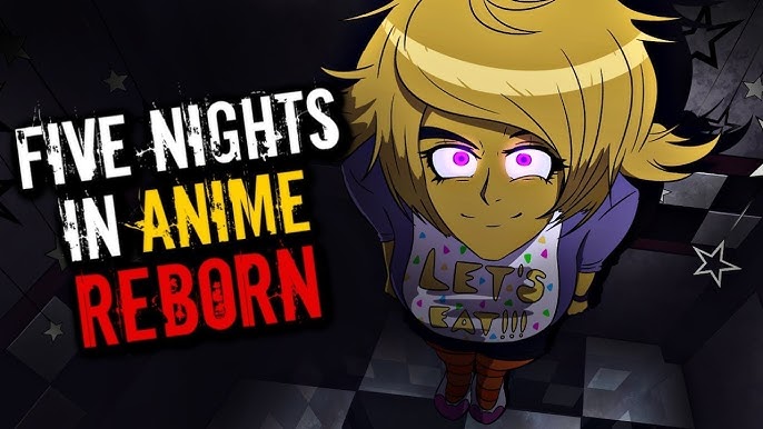 Commission - Five Nights in Anime Reborn (Part 6) by ThisIsDJLC on