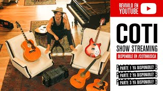 Coti: "50 horas" (en vivo, Show Streaming)