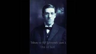 Out of Hell - Tribute to H​.​P. Lovecraft