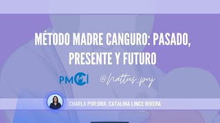 Método Madre Canguro: Pasado, Presente y Futuro! 🦘