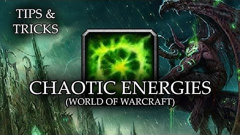 Tips & Tricks - Chaotic Energies (World of WarCraft) - RPG Maker MV