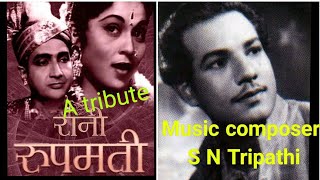 Music composer s n tripathi - a tribute