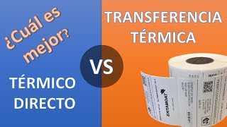 Térmico Directo VS Transferencia Térmica: Ventajas, Desventajas y Costos