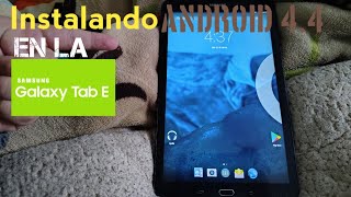 Instalación y Review de Android 4.4 Limpio en Galaxy Tab E (SM-T560) | BrunoElFanDeYoutube Estudios