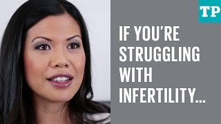 Advice for people struggling with infertility
